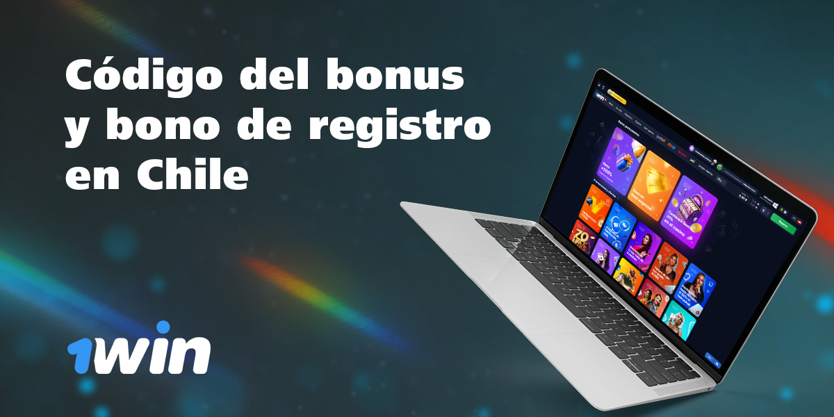 1win código de bono para el registro en Chile