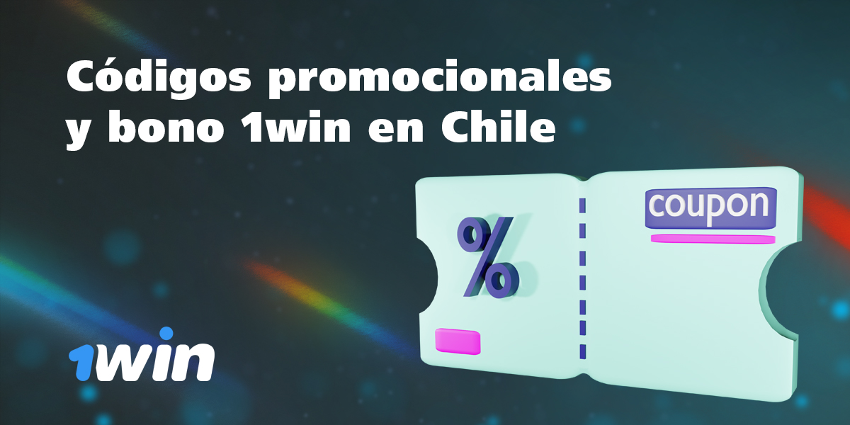 Códigos promocionales 1 win en Chile